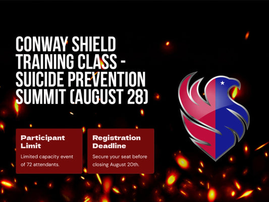 Conway Shield Training Class - Suicide Prevention Summit (August 28)